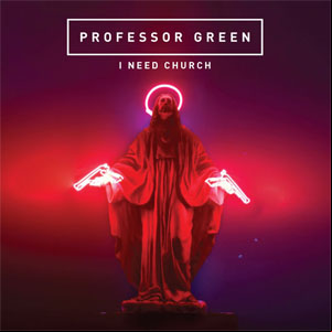 Álbum I Need Church de Professor Green 