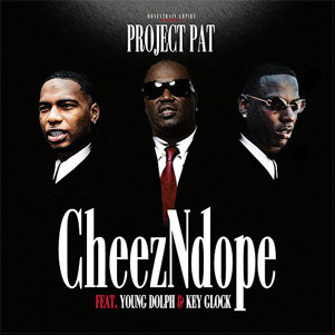 Álbum CheezNDope de Project Pat