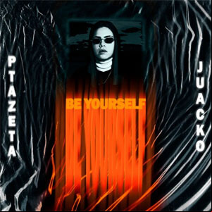 Álbum Be Yourself de Ptazeta