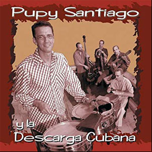 Álbum Pupy Santiago Y La Descarga Cubana de Pupy Santiago