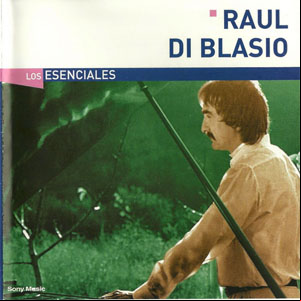 Álbum Los Esenciales de Raúl Di Blasio