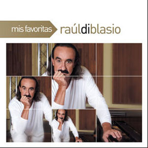 Álbum Mis Favoritas de Raúl Di Blasio