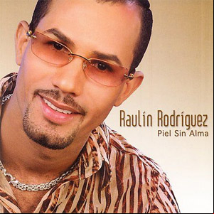 Álbum Piel Sin Alma de Raulín Rodríguez