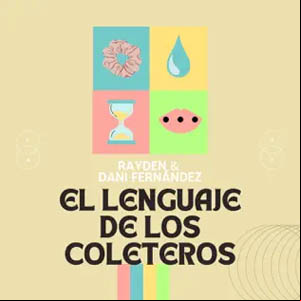 Álbum El Lenguaje de los Coleteros de Rayden