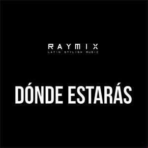 Álbum Dónde Estarás de Raymix