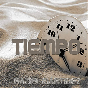 Álbum Tiempo de Raziel Martínez