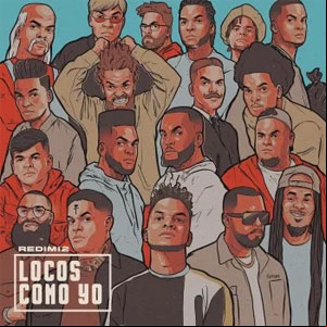 Álbum Locos Como Yo de Redimi2