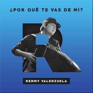 Álbum ¿Por Qué Te Vas De Mí?  de Remmy Valenzuela