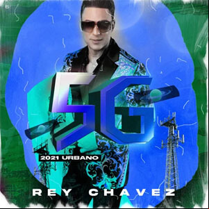 Álbum 5G Urbano de Rey Chavez
