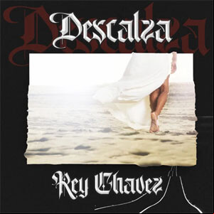 Álbum Descalza de Rey Chavez
