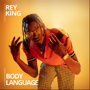 Álbum Body Language de Rey King