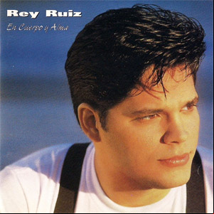 Álbum En Cuerpo Y Alma de Rey Ruiz