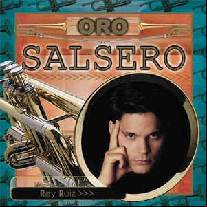 Álbum Oro Salsero de Rey Ruiz