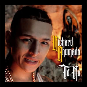 Álbum Tú No de Richard Ahumada
