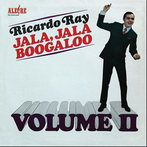 Álbum Jala, Jala Boogaloo Volume II de Richie Ray
