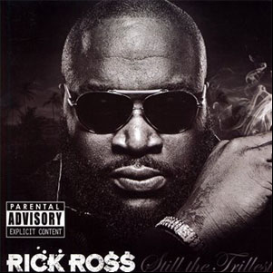 Álbum Still The Trillest de Rick Ross