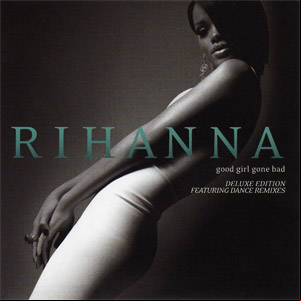 Álbum Good Girl Gone Bad (Deluxe Edition) de Rihanna