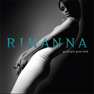 Álbum Good Girl Gone Bad de Rihanna