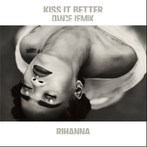 Álbum Kiss It Better (Dance Remix) (Ep) de Rihanna