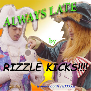 Álbum Always Late de Rizzle Kicks
