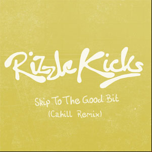 Álbum Skip To the Good Bit (Cahill Remix) de Rizzle Kicks