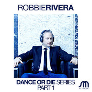 Álbum Dance Or Die Series, Pt. 1  de Robbie Rivera