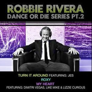 Álbum Dance or Die Series, Pt. 2 de Robbie Rivera