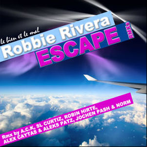 Álbum Escape (Remixes) de Robbie Rivera