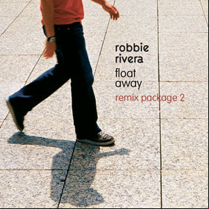 Álbum Float Away - Remix Package 2 de Robbie Rivera