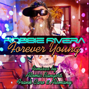 Álbum Forever Young (Remixes) de Robbie Rivera