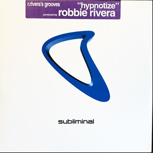 Álbum Hypnotize de Robbie Rivera