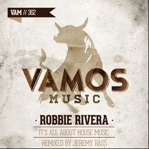 Álbum It's All About House Music (Jeremy Bass Remix) de Robbie Rivera