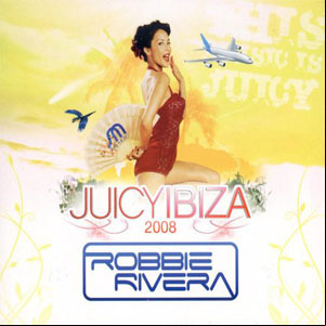 Álbum Juicy Ibiza 2008 de Robbie Rivera