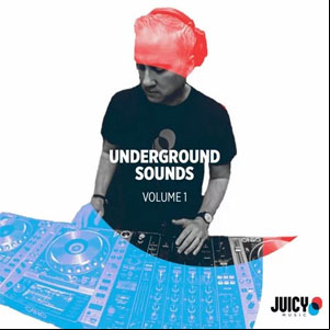 Álbum Underground Sounds, Vol.1 de Robbie Rivera
