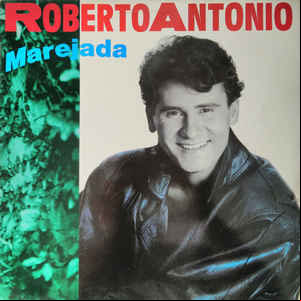 Álbum Marejada de Roberto Antonio