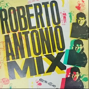 Álbum Roberto Antonio Mix de Roberto Antonio