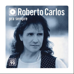 Álbum Box Roberto Carlos - Anos 90 (Versão Remasterizada) de Roberto Carlos