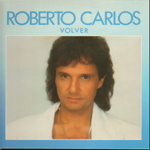 Álbum Volver de Roberto Carlos