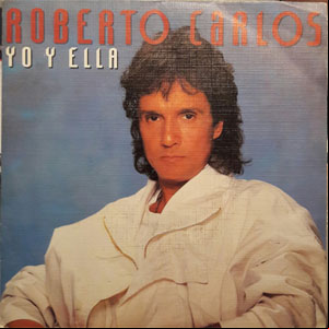 Álbum Yo Y Ella de Roberto Carlos