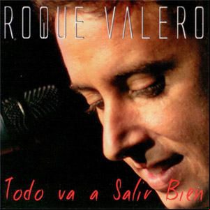 Álbum Todo Va A Salir Bien de Roque Valero