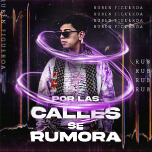 Álbum Por Las Calles Se Rumora de Rubén Figueroa