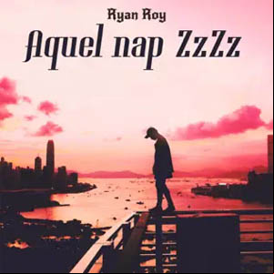 Álbum Aquel Nap Zzzz de Ryan Roy