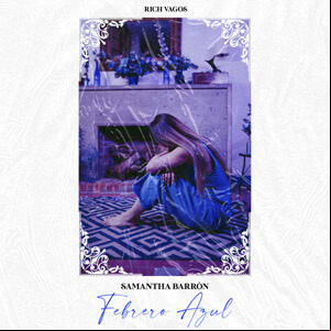 Álbum Febrero Azul de Samantha Barrón
