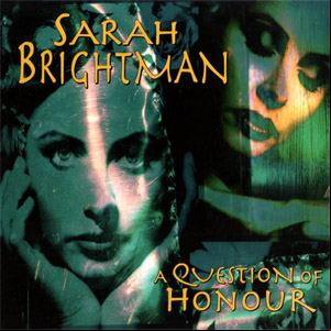 Álbum A Question Of Honour de Sarah Brightman