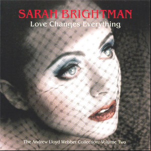 Álbum Love Changes Everything de Sarah Brightman