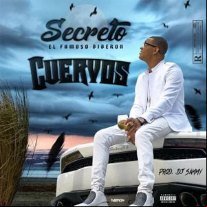 Álbum Cuervos de Secreto El Famoso Biberón