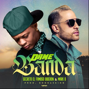 Álbum Dame Banda de Secreto El Famoso Biberón