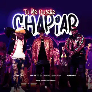 Álbum Tú Me Quiere Chapiar de Secreto El Famoso Biberón