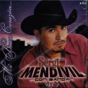 Álbum Mi Buen Corazón (Con Banda) de Sergio Mendivil