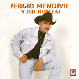 Álbum Sergio Mendivíl y Sus Huellas de Sergio Mendivil